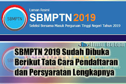 SBMPTN 2019 Sudah Dibuka, Berikut Tata Cara Pendaftaran dan Persyaratan Lengkapnya